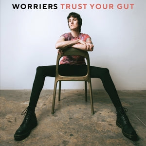 WORRIERS • Trust Your Gut • LP