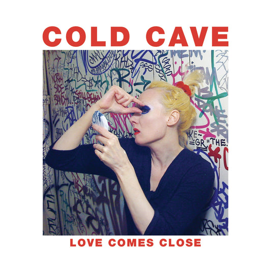 COLD CAVE • Love Comes Close • LP • Pre-Order