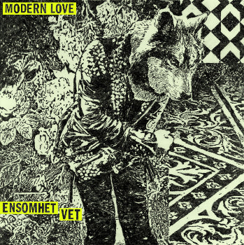 MODERN LOVE • Ensomhet Vet • 7"