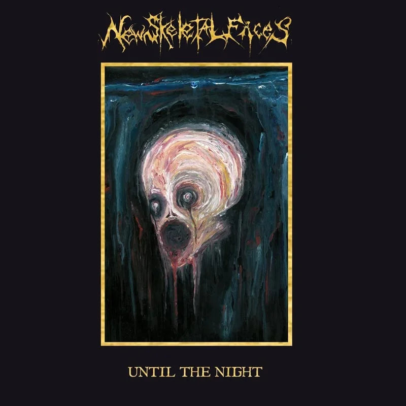 NEW SKELETAL FACES • Until The Night • LP