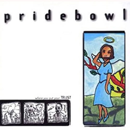 PRIDEBOWL • Where You Put Your Trust • LP