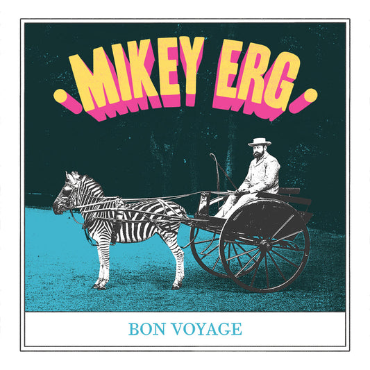 MIKEY ERG • Bon Voyage • 7"