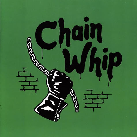 CHAIN WHIP • 14 Lashes (green Vinyl) • LP