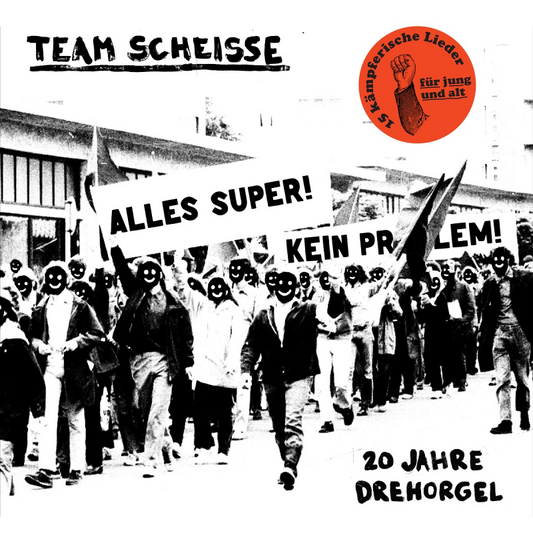 TEAM SCHEISSE • 20 Jahre Drehorgel • LP • Pre-Order