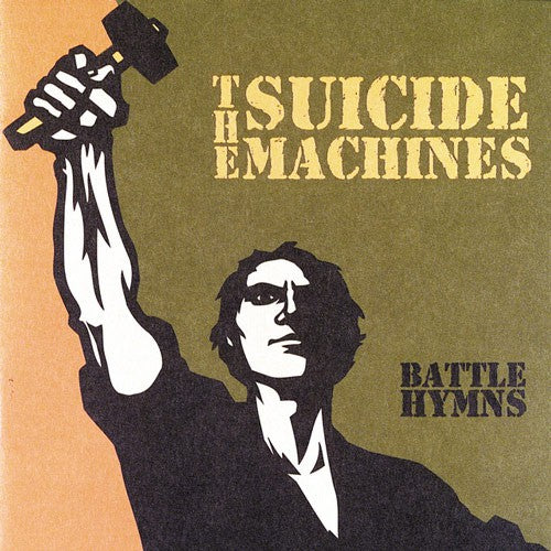SUICIDE MACHINES • Battle Hymns • LP
