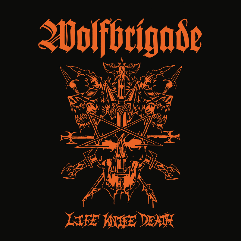 WOLFBRIGADE • Life Knife Death • LP