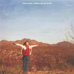 FIDDLEHEAD • Springtime and Blind (Clear Pink Vinyl) • LP