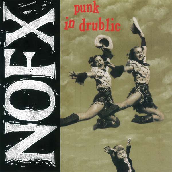 NOFX • Punk In Drublic • LP