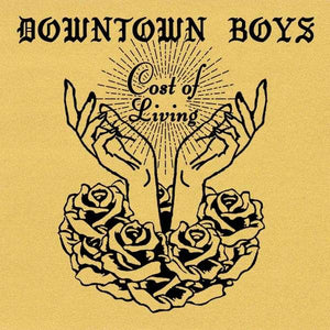 DOWNTOWN BOYS • Cost Of Living (Coloured Vinyl) • LP