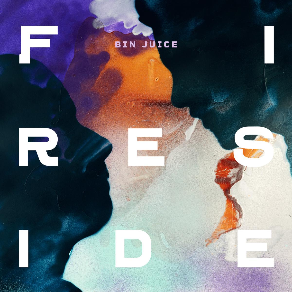 FIRESIDE • Bin Juice • LP