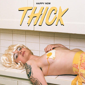THICK • Happy Now (Coloured Vinyl)  • LP