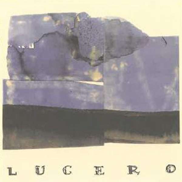 LUCERO • Lucero (reissue) • DoLP