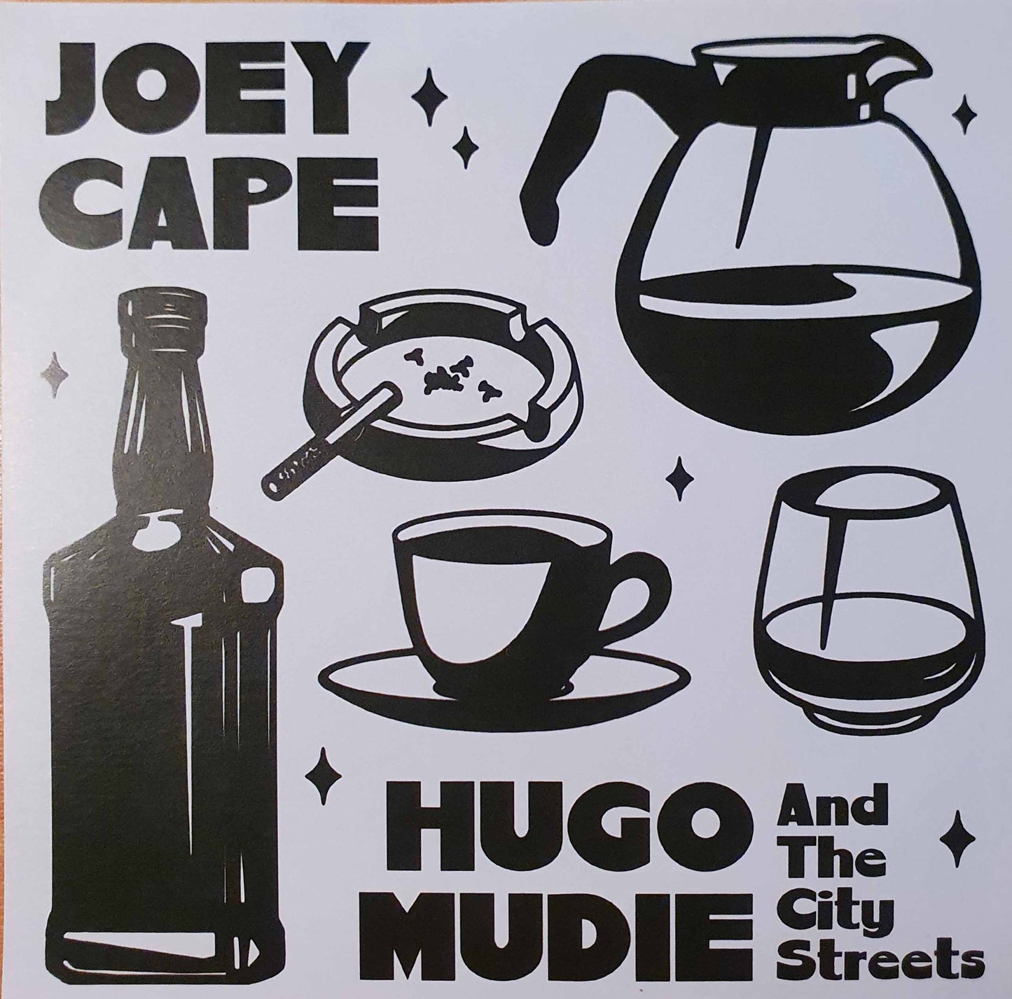 JOEY CAPE | HUGO MUDIE AND THE CITY STREETS • Split • LP