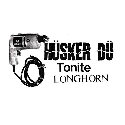HÜSKER DÜ • Tonite Longhorn • RSD 2023 • DoLP