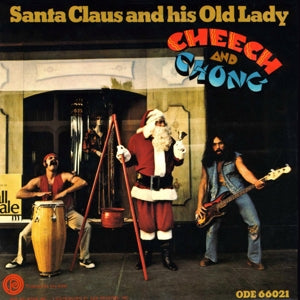 CHEECH & CHONG • Santa Claus And His Old Lady • 7" • Black Friday / RSD 2022