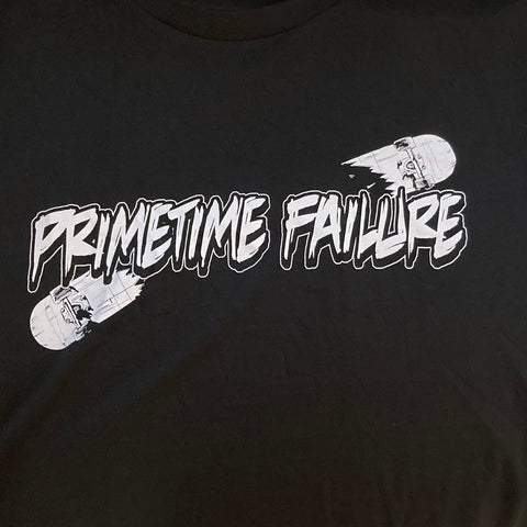 PRIMETIME FAILURE • Skateboard • Shirt