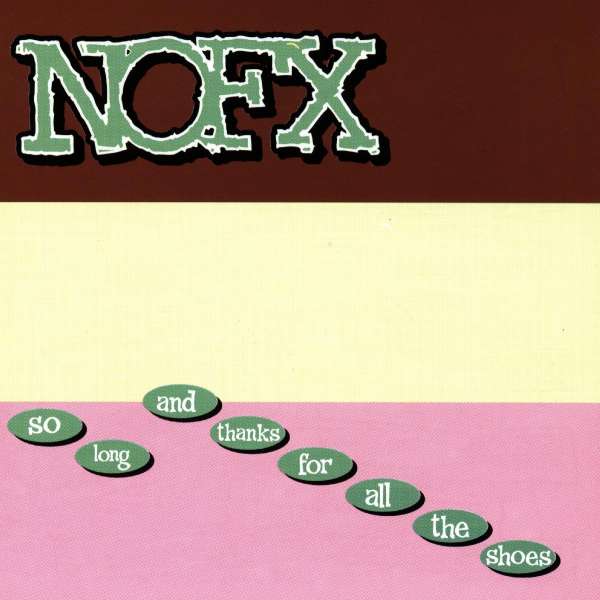 NOFX • So Long And Thanks For All The Shoes (25th Anniversary Reissue, Brown Vinyl) • LP