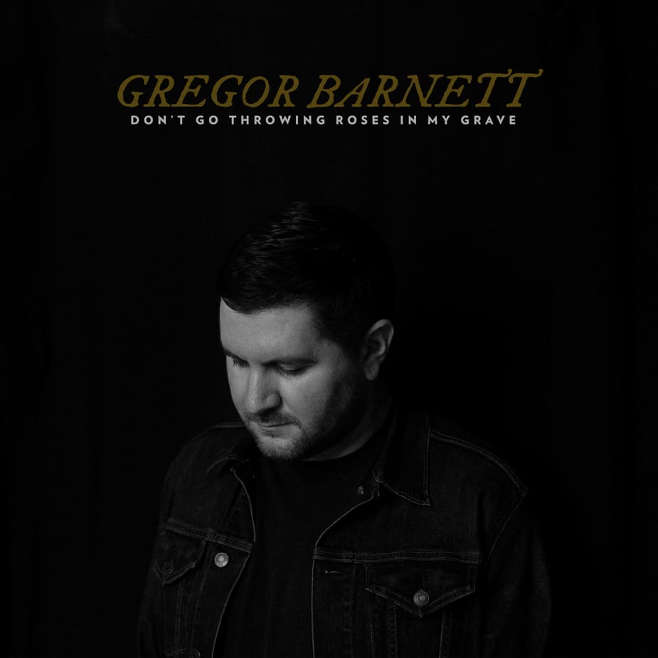 GREGOR BARNETT (THE MENZINGERS) • Don't Go Throwing Roses In My Grave (White Vinyl) • LP