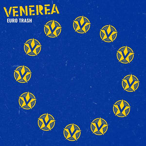 VENEREA • Euro Trash • LP (Blue Vinyl)