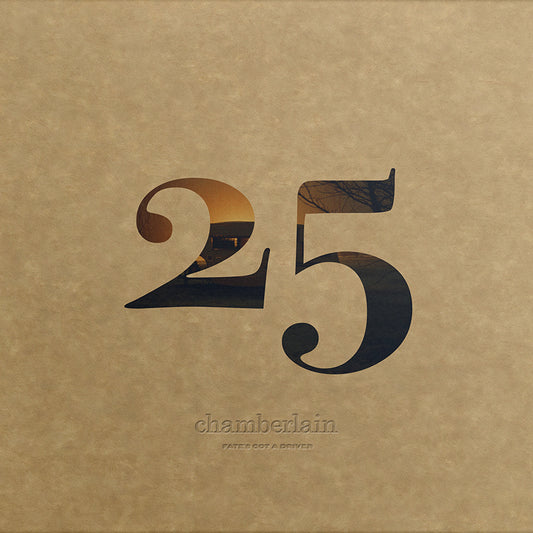 CHAMBERLAIN  • Fate's Got A Driver (25th Anniversary Edition) • LP