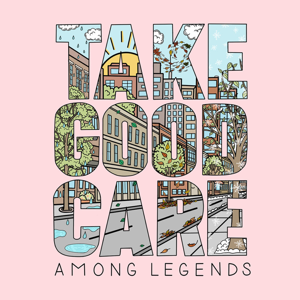 AMONG LEGENDS • Take Good Care • LP