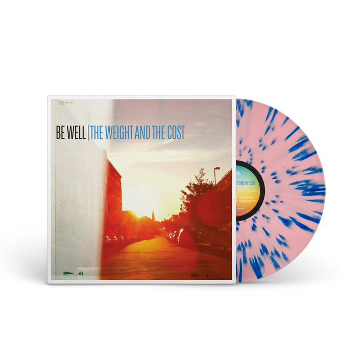 BE WELL • The Weight And The Cost  (European Version, Baby Pink w/Aqua Blue Splatter) • LP
