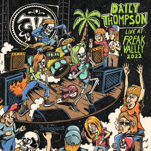 DAILY THOMPSON • Live At Freak Valley 2022 • LP