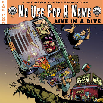 NO USE FOR A NAME • Live In A Dive • LP