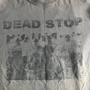 DEAD STOP • live for nothing • T-Shirt