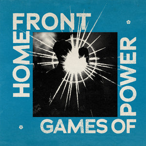 HOME FRONT • Games Of Power • LP