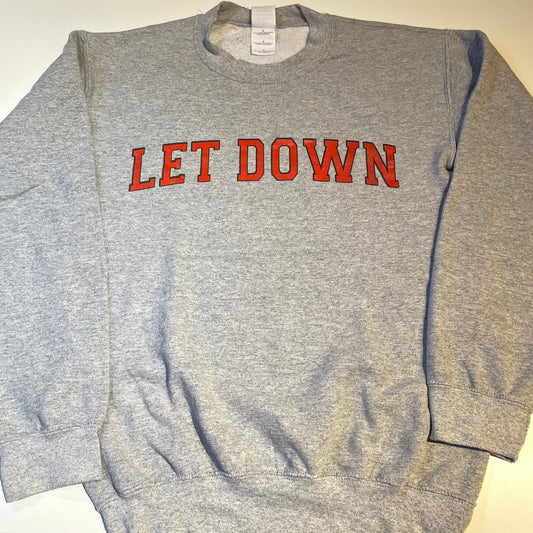 LET DOWN • Sweatshirt