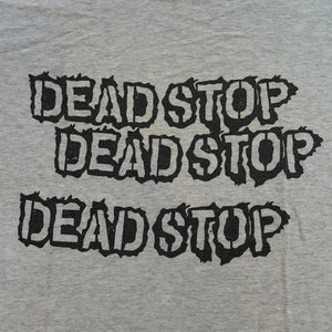 DEAD STOP • Logo • S • T-Shirt