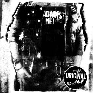 AGAINST ME! • The Original Cowboy • LP