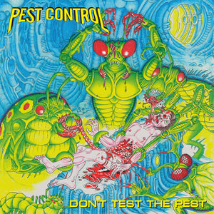 PEST CONTROL • Don't Test the Pest • LP