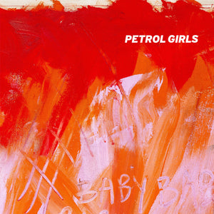 PETROL GIRLS • Baby (Pink Vinyl) • LP
