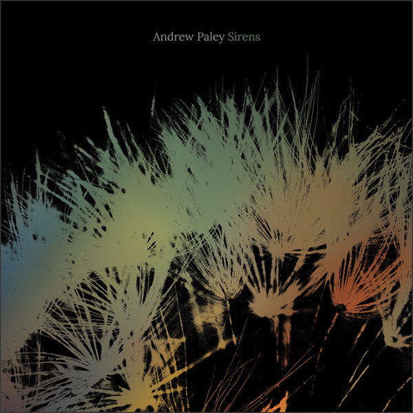 ANDREW PALEY • Sirens • LP