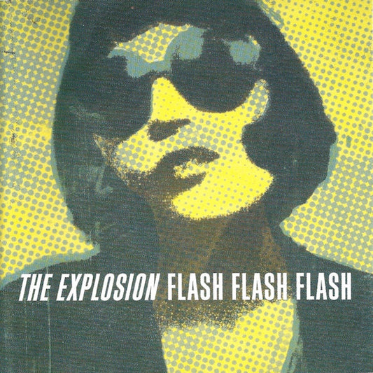 THE EXPLOSION • Flash, Flash, Flash • LP