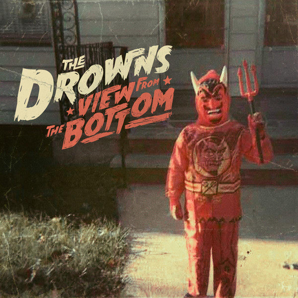 THE DROWNS • View From The Bottom • LP