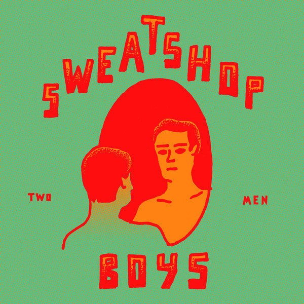 SWEATSHOP BOYS • Two Men • LP