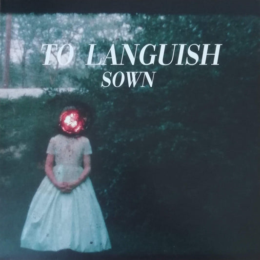 TO LANGUISH • Sown • LP
