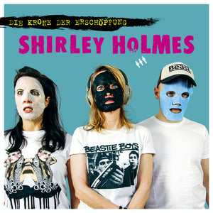 SHIRLEY HOLMES • Die Krone Der Erschöpfung (Coloured Vinyl) • LP