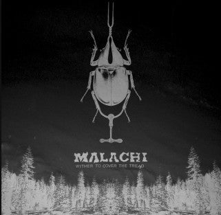 MALACHI • Wither To Cover The Tread • LP • 2nd hand