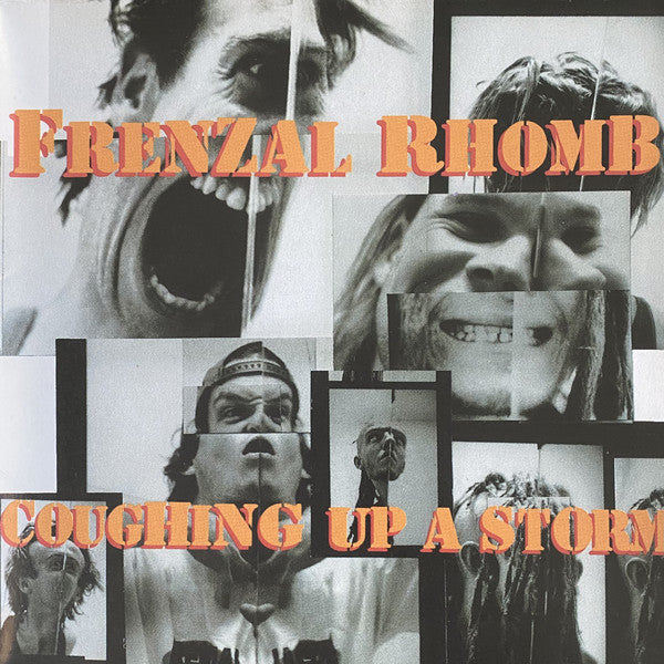 FRENZAL RHOMB • Coughing Up A Storm (reissue) • LP