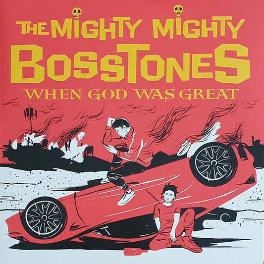 THE MIGHTY MIGHTY BOSSTONES • When God Was Great • DoLP