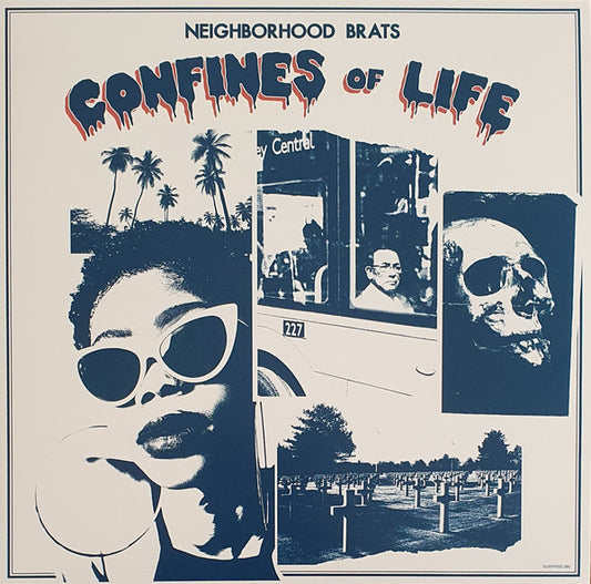 NEIGHBORHOOD BRATS • Confines Of Life • LP