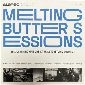V/A • Melting Butter Session - This Charming Man Live At Rama Tonstudio Vol. 1 (Compilation) • LP
