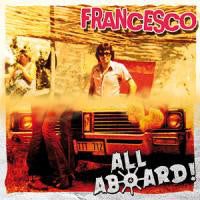 ALL ABOARD! | FRANCESCO • split • 7"