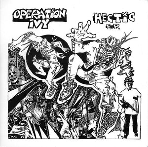 OPERATION IVY • Hectic • 12"