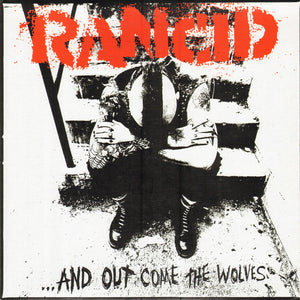 RANCID • ...And Out Come The Wolves (Reissue) • LP