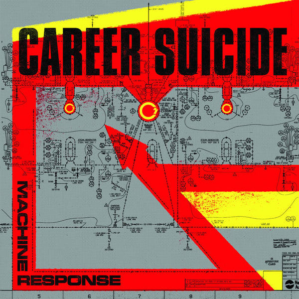 CAREER SUICIDE • Machine Response • LP